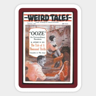 Weird Tales "OOZE" Sticker